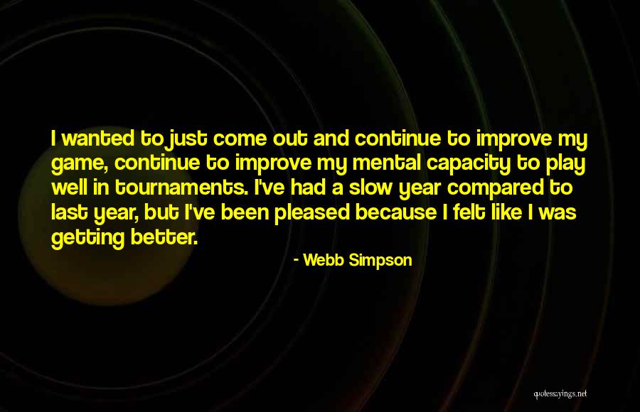 Sugrue Quotes By Webb Simpson Sugrue Quotes By Webb Simpson