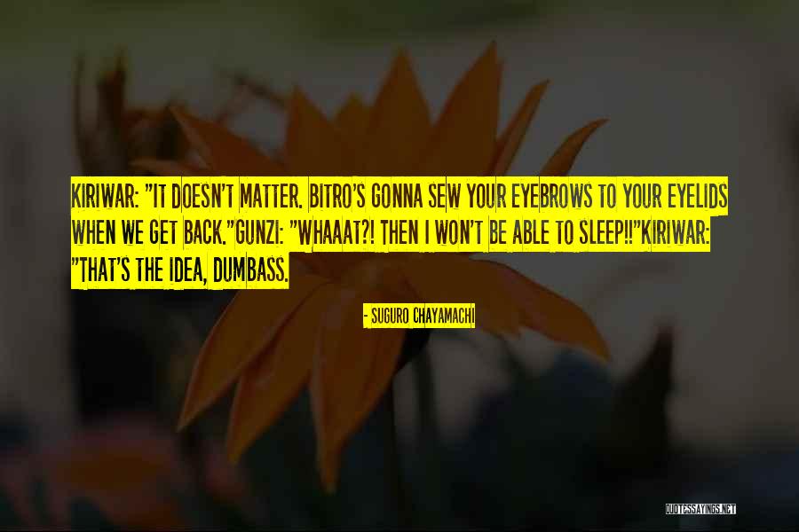 Suguro Chayamachi Quotes 96105 Suguro Chayamachi Quotes 96105