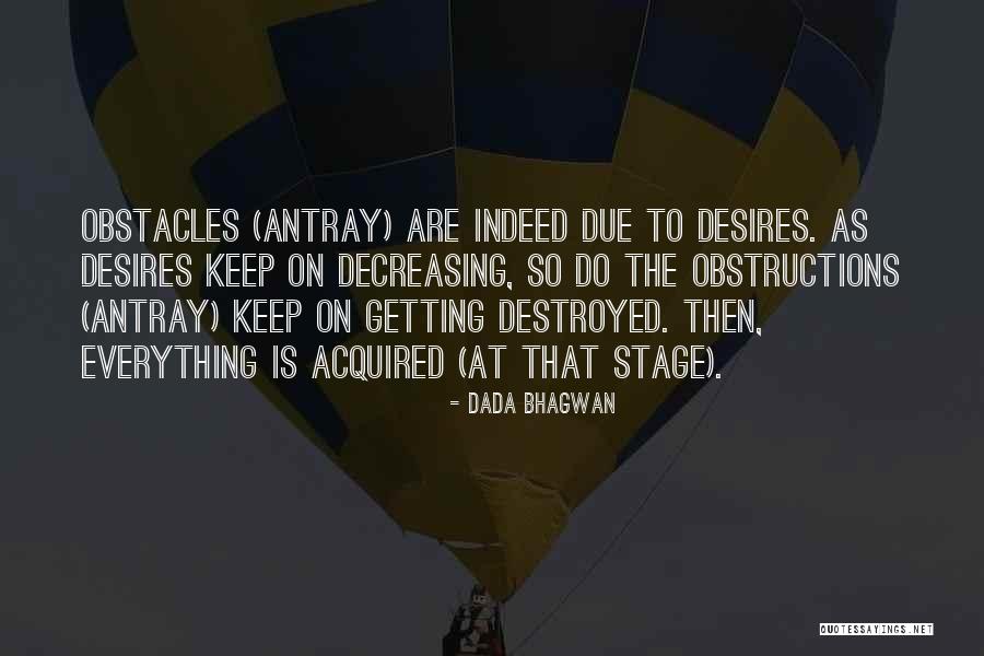 Suhaila Sabir Quotes By Dada Bhagwan Suhaila Sabir Quotes By Dada Bhagwan
