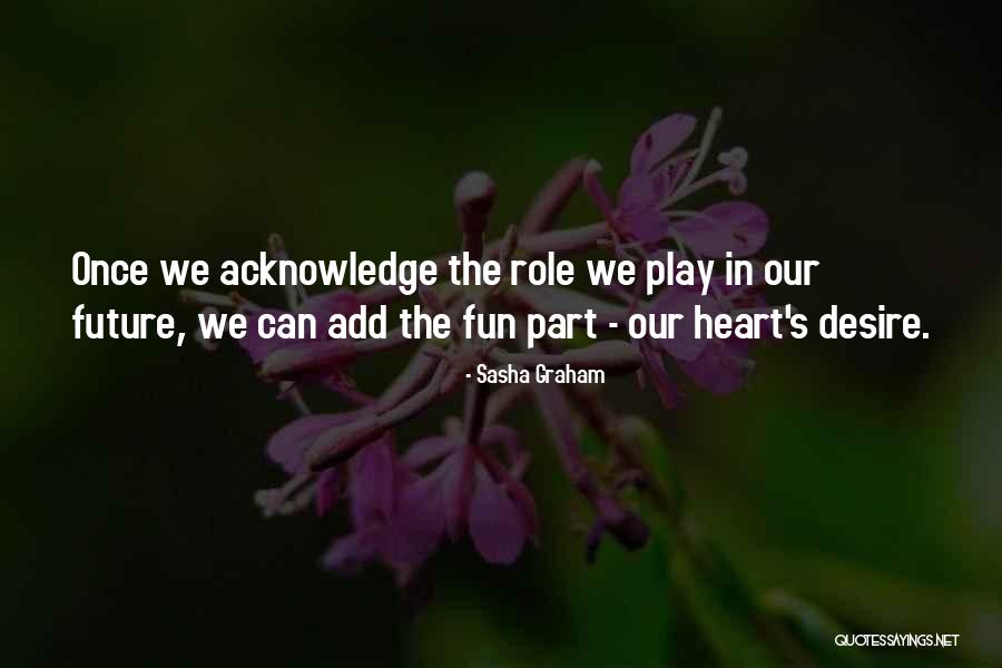 Suhaila Sabir Quotes By Sasha Graham Suhaila Sabir Quotes By Sasha Graham