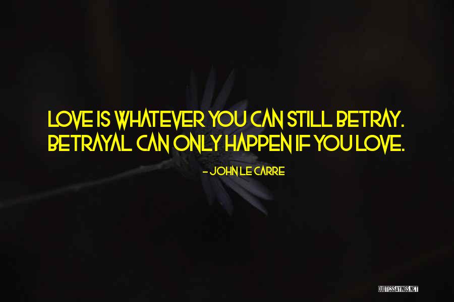 Suhaimi Rafdi Quotes By John Le Carre Suhaimi Rafdi Quotes By John Le Carre