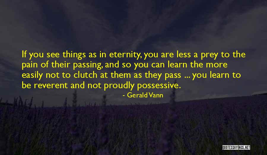 Suhash Patel Quotes By Gerald Vann Suhash Patel Quotes By Gerald Vann