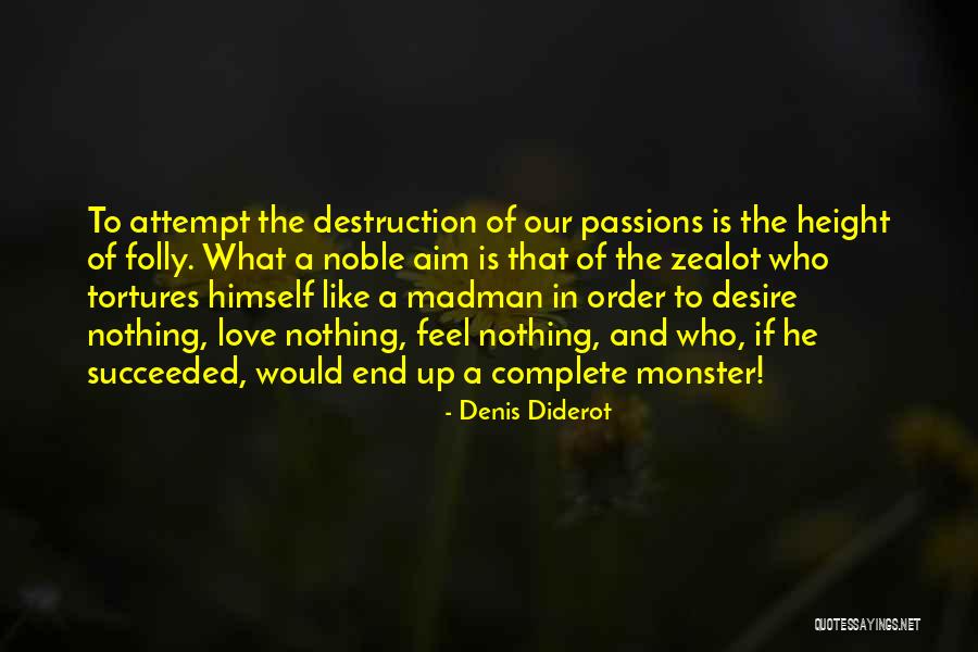 Suhel Seth Quotes By Denis Diderot Suhel Seth Quotes By Denis Diderot
