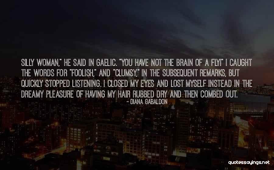 Suherman Sarkawi Quotes By Diana Gabaldon Suherman Sarkawi Quotes By Diana Gabaldon