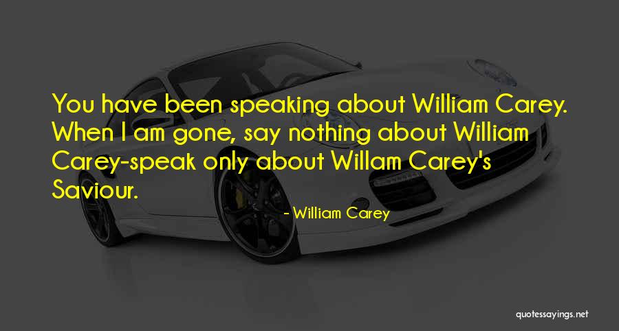 Suhomesnato Quotes By William Carey Suhomesnato Quotes By William Carey