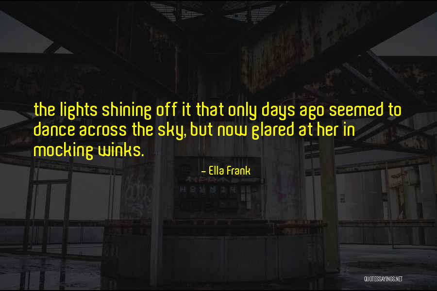 Suhrawardy Avenue Quotes By Ella Frank