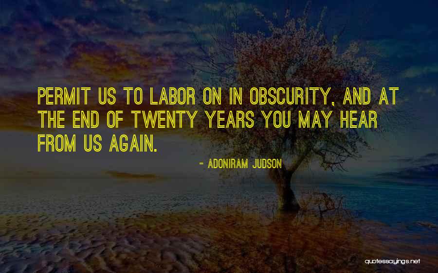 Suhrawardy College Quotes By Adoniram Judson Suhrawardy College Quotes By Adoniram Judson