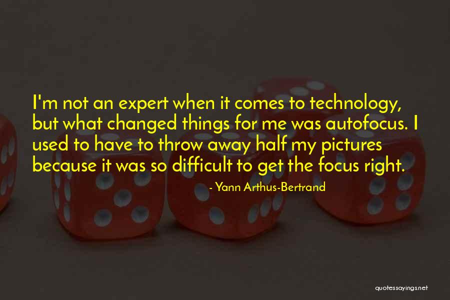 Suiay Quotes By Yann Arthus-Bertrand Suiay Quotes By Yann Arthus-Bertrand
