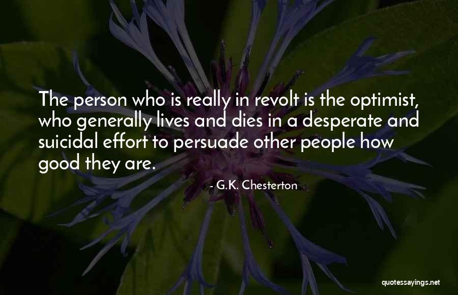 Suicidal People Quotes By G.K. Chesterton Suicidal People Quotes By G.K. Chesterton