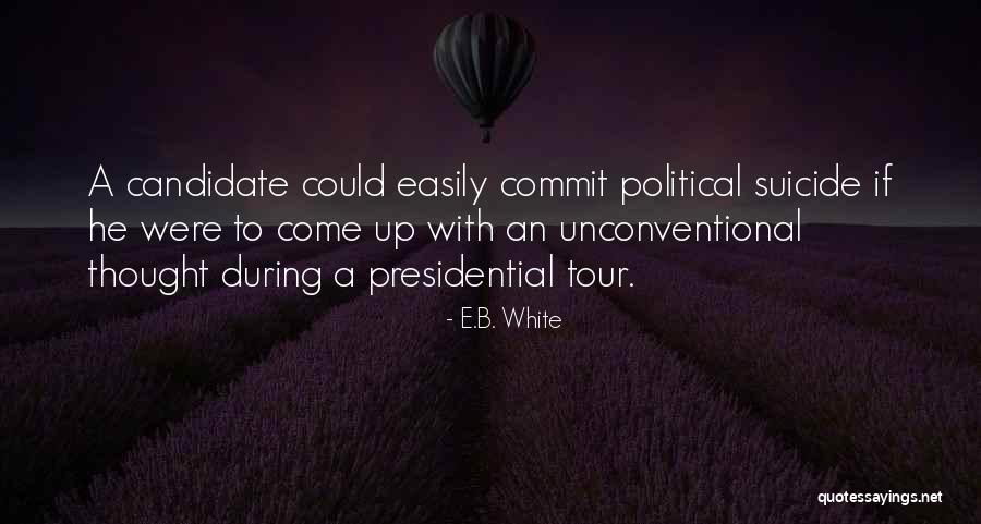 Suicidal Thought Quotes By E.B. White Suicidal Thought Quotes By E.B. White