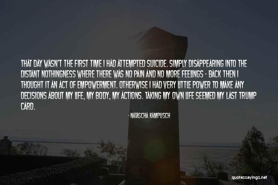 Suicidal Thought Quotes By Natascha Kampusch Suicidal Thought Quotes By Natascha Kampusch