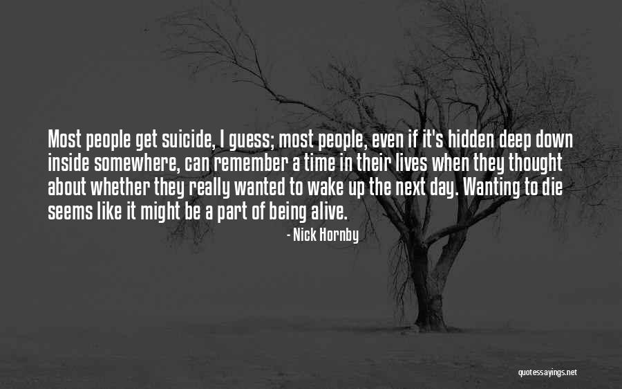 Suicidal Thought Quotes By Nick Hornby Suicidal Thought Quotes By Nick Hornby