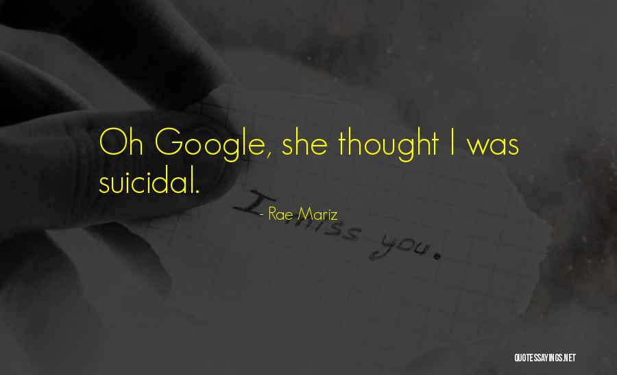 Suicidal Thought Quotes By Rae Mariz Suicidal Thought Quotes By Rae Mariz