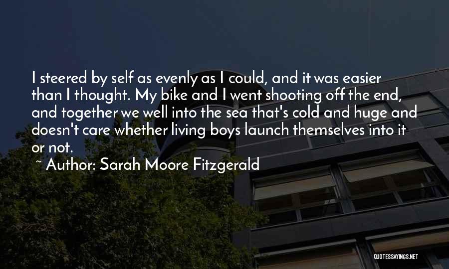 Suicidal Thought Quotes By Sarah Moore Fitzgerald