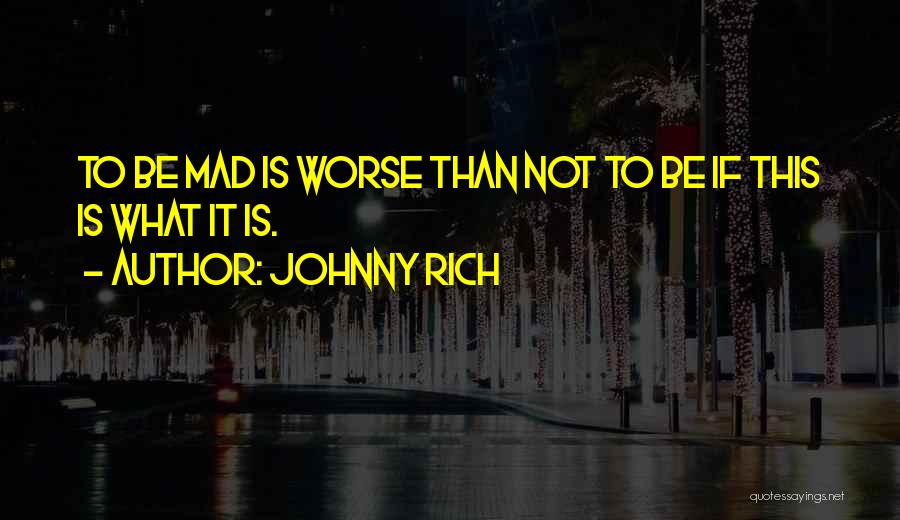 Suicidal Thoughts Quotes By Johnny Rich