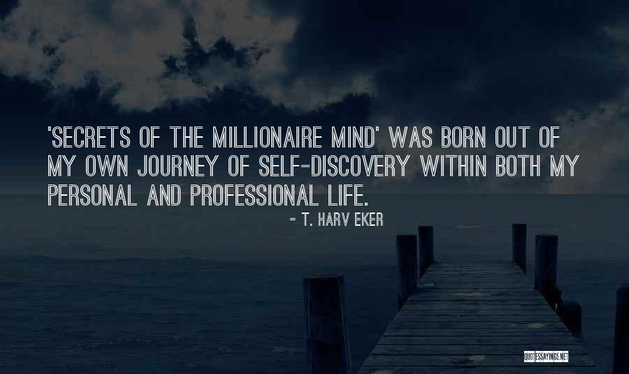 Suicidario Quotes By T. Harv Eker Suicidario Quotes By T. Harv Eker