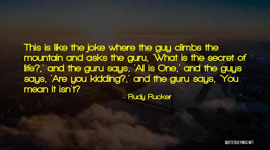 Suicidarsi Quotes By Rudy Rucker Suicidarsi Quotes By Rudy Rucker