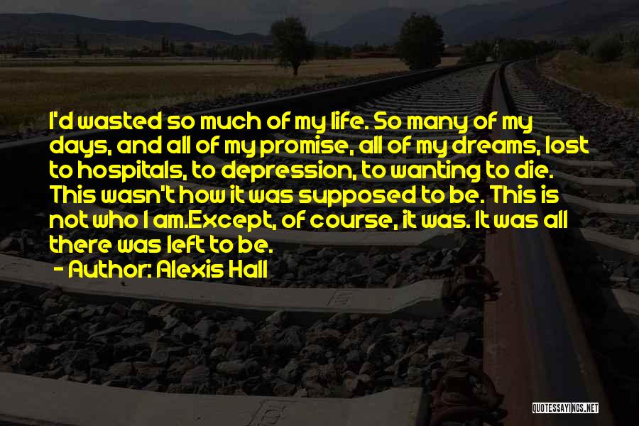 Suicide And Depression Quotes By Alexis Hall