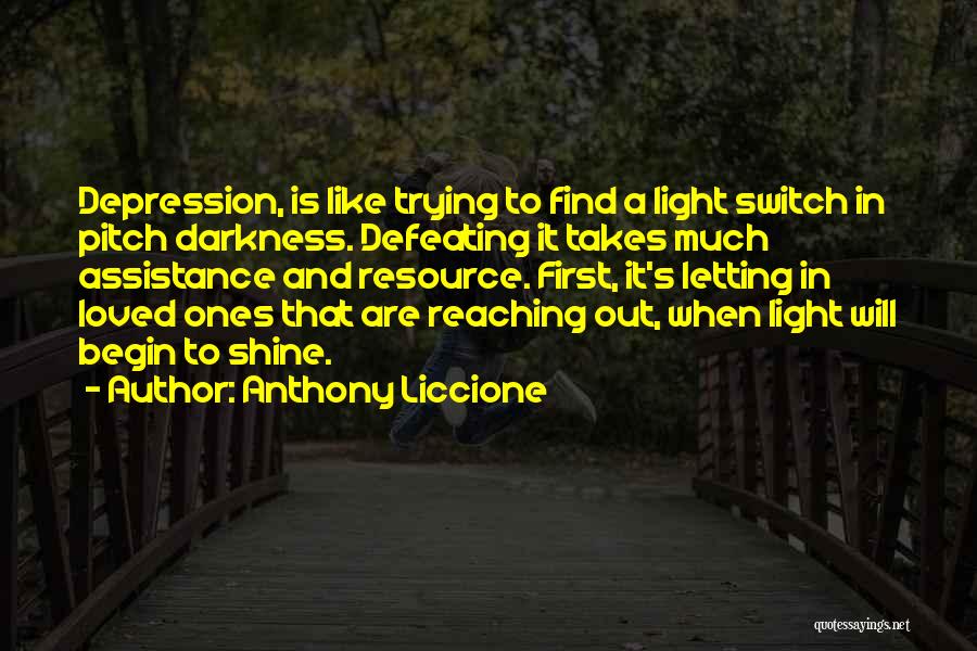 Suicide And Depression Quotes By Anthony Liccione