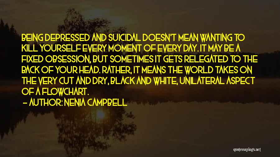 Suicide And Depression Quotes By Nenia Campbell