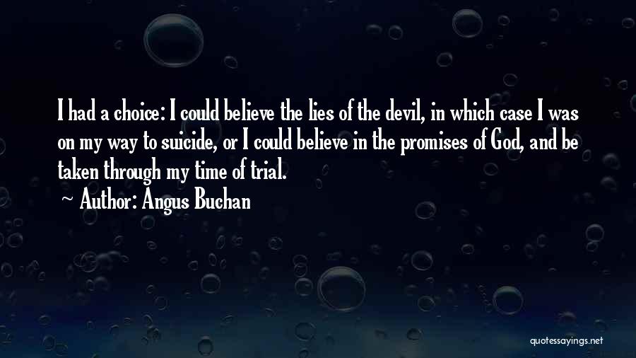 Suicide And God Quotes By Angus Buchan
