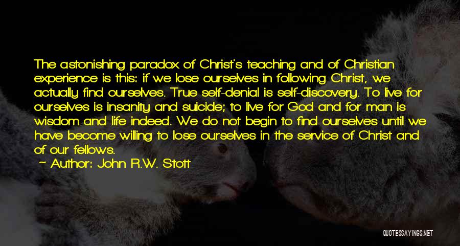 Suicide And God Quotes By John R.W. Stott