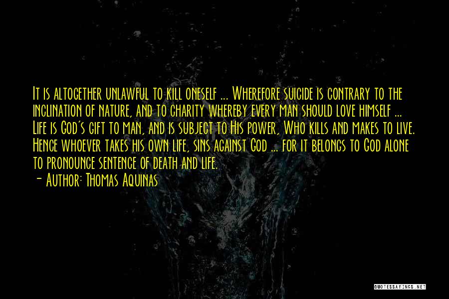 Suicide And God Quotes By Thomas Aquinas