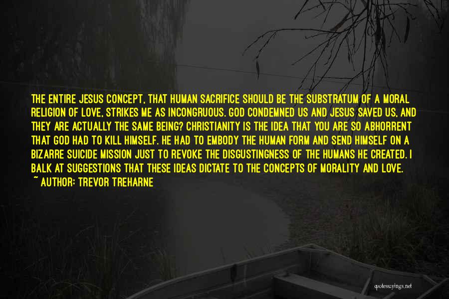 Suicide And God Quotes By Trevor Treharne