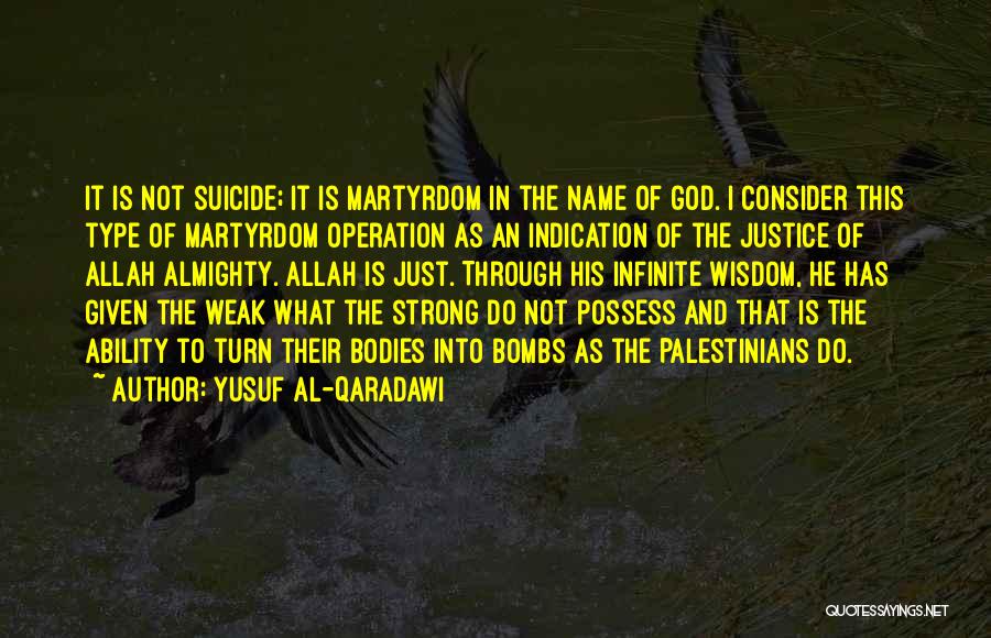 Suicide And God Quotes By Yusuf Al-Qaradawi