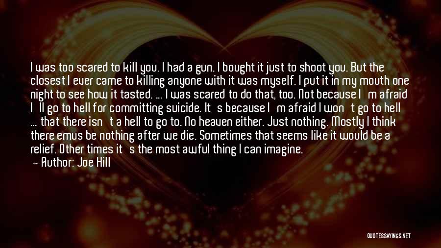 Suicide And Going To Heaven Quotes By Joe Hill