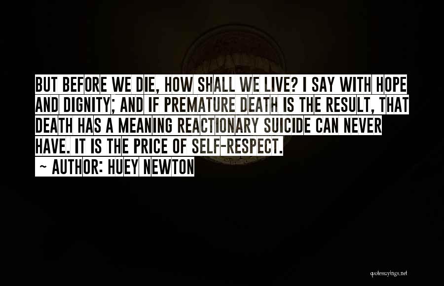 Suicide And Hope Quotes By Huey Newton