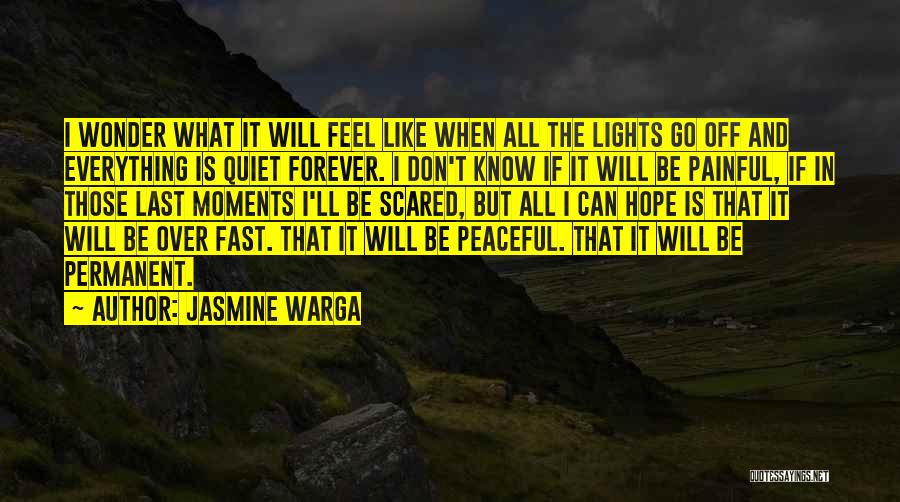 Suicide And Hope Quotes By Jasmine Warga