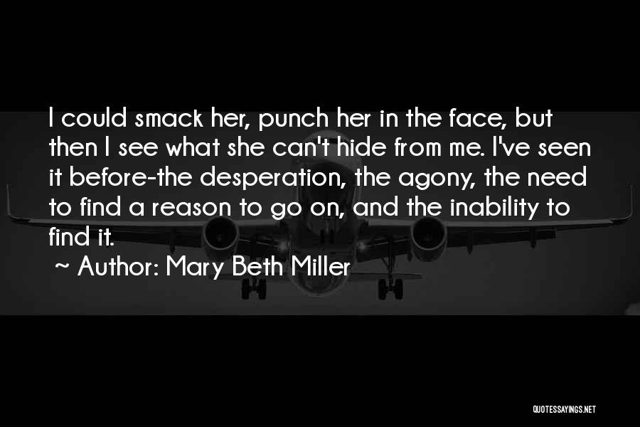 Suicide And Hope Quotes By Mary Beth Miller