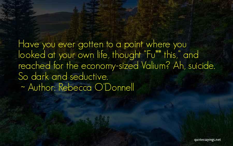 Suicide And Hope Quotes By Rebecca O'Donnell
