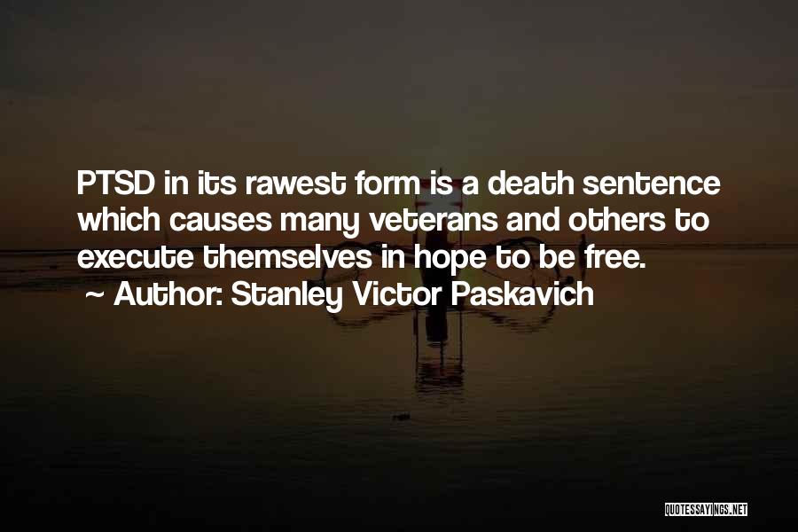 Suicide And Hope Quotes By Stanley Victor Paskavich