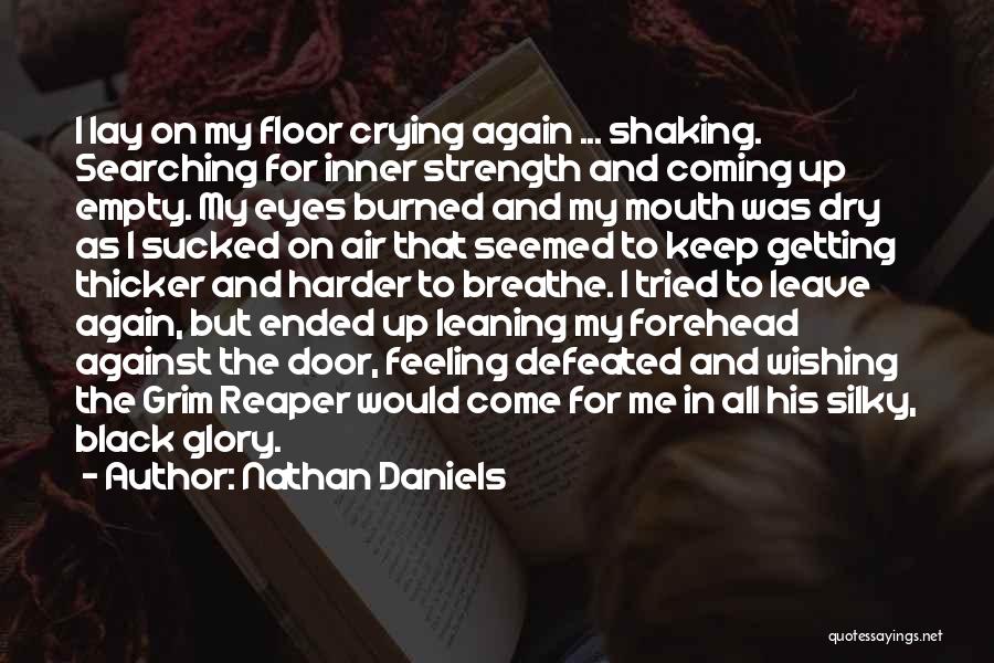 Suicide And Self Harm Quotes By Nathan Daniels