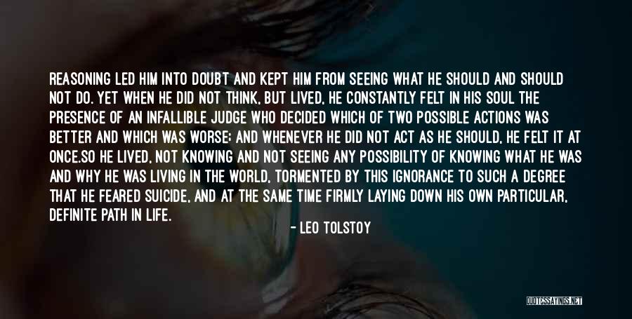 Suicide And The Soul Quotes By Leo Tolstoy Suicide And The Soul Quotes By Leo Tolstoy