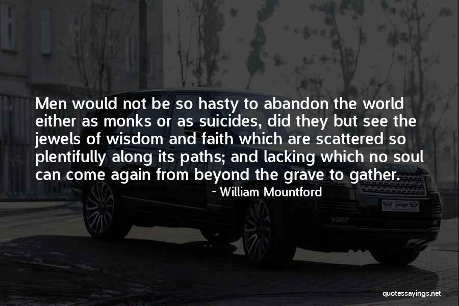 Suicide And The Soul Quotes By William Mountford