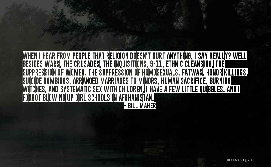 Suicide Girl Quotes By Bill Maher Suicide Girl Quotes By Bill Maher