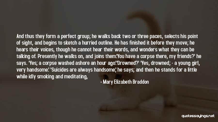 Suicide Girl Quotes By Mary Elizabeth Braddon Suicide Girl Quotes By Mary Elizabeth Braddon