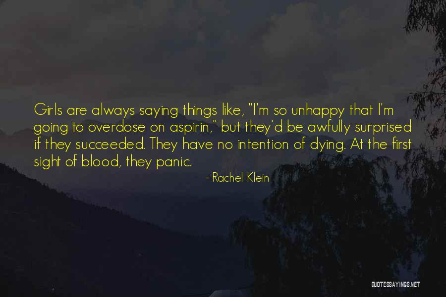 Suicide Girl Quotes By Rachel Klein Suicide Girl Quotes By Rachel Klein