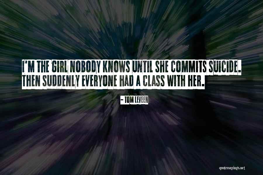 Suicide Girl Quotes By Tom Leveen Suicide Girl Quotes By Tom Leveen