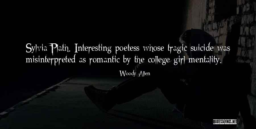 Suicide Girl Quotes By Woody Allen Suicide Girl Quotes By Woody Allen