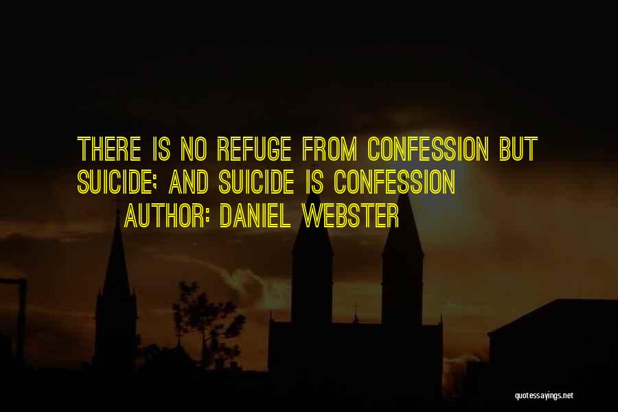 Suicide Inspirational Quotes By Daniel Webster