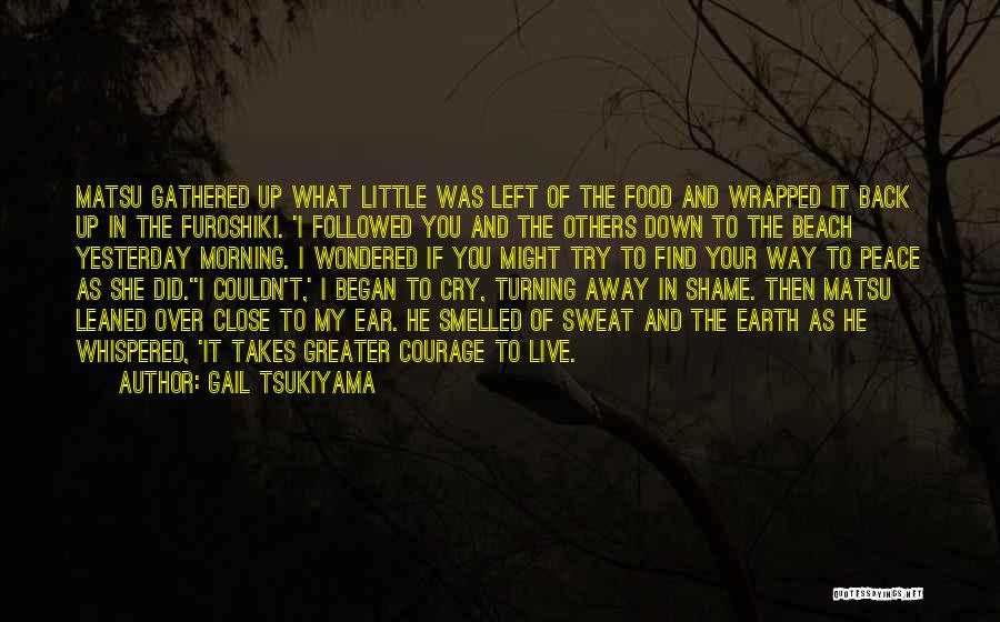 Suicide Inspirational Quotes By Gail Tsukiyama
