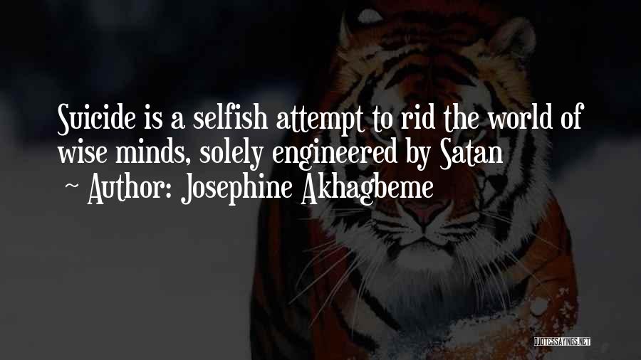 Suicide Inspirational Quotes By Josephine Akhagbeme