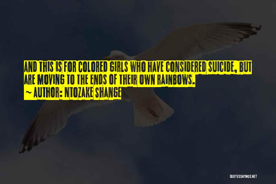 Suicide Inspirational Quotes By Ntozake Shange
