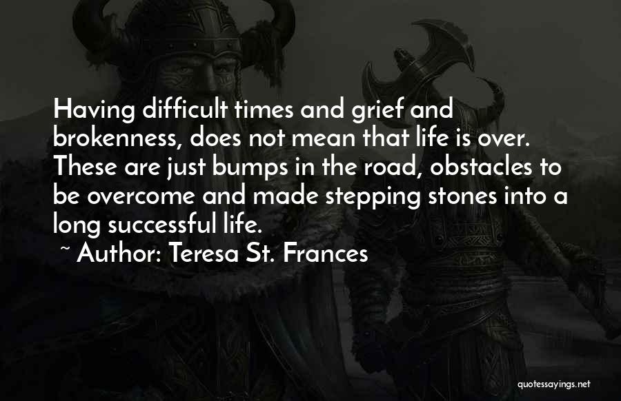 Suicide Inspirational Quotes By Teresa St. Frances