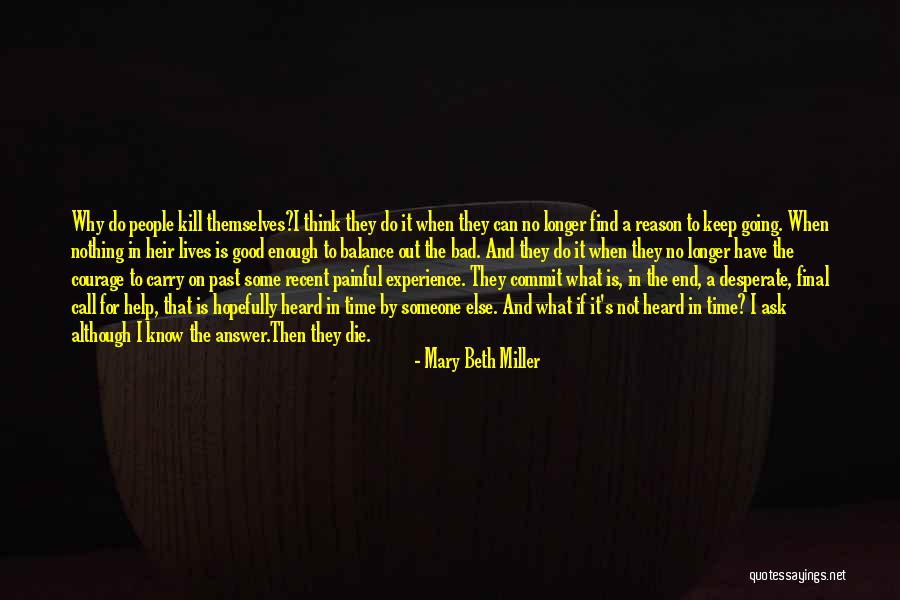 Suicide Is Bad Quotes By Mary Beth Miller Suicide Is Bad Quotes By Mary Beth Miller