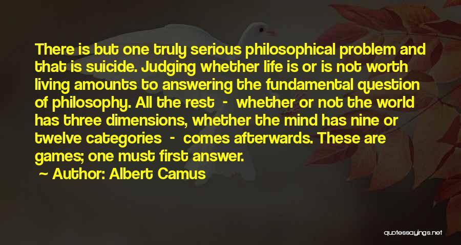 Suicide Is Not The Answer Quotes By Albert Camus